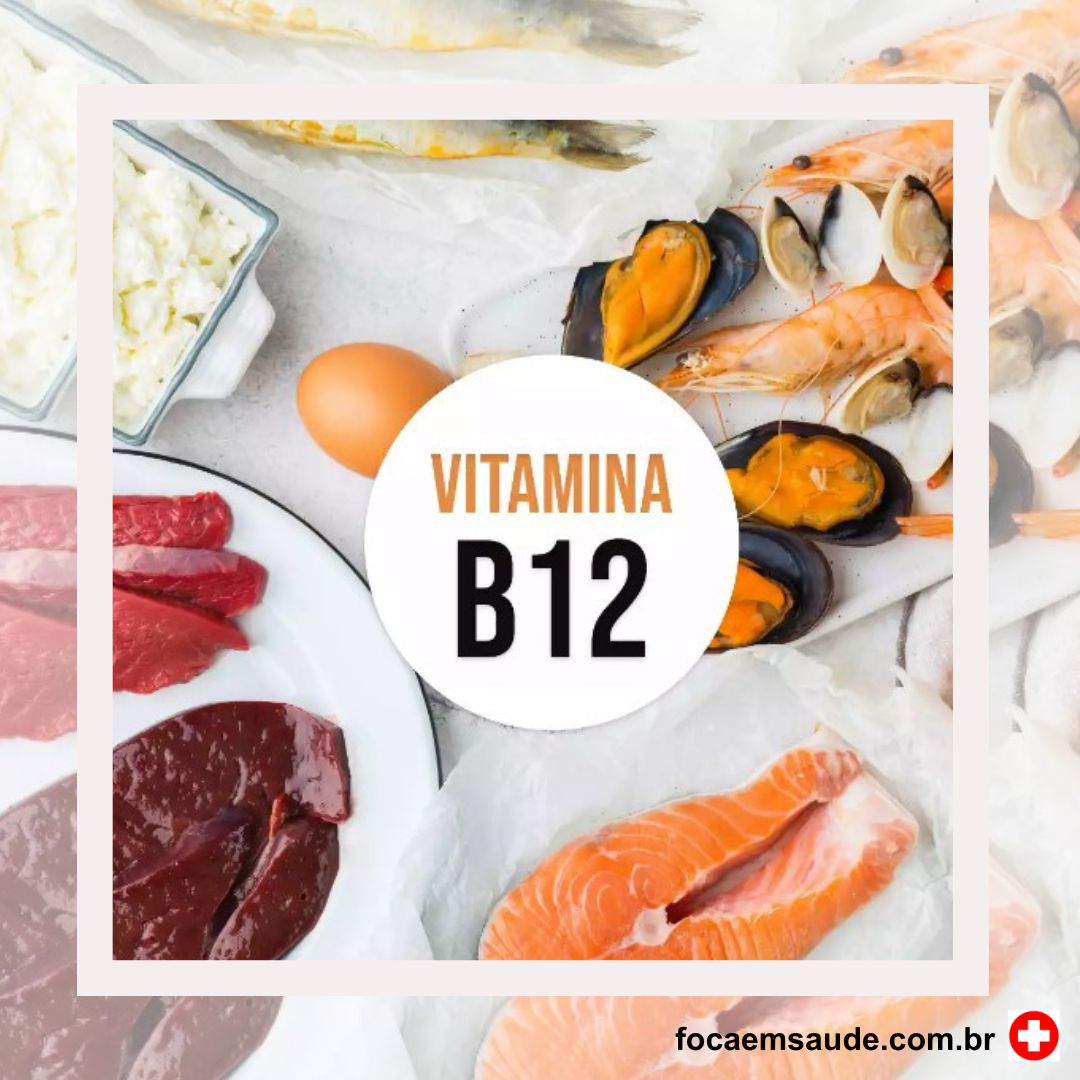 Importância da Vitamina B12