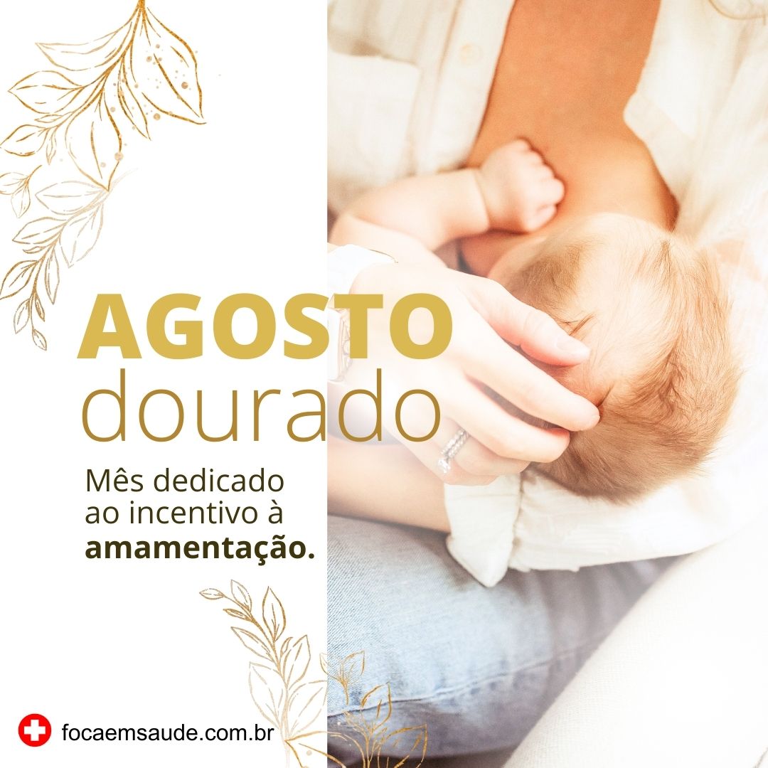 Agosto Dourado e o Incentivo à Amamentação